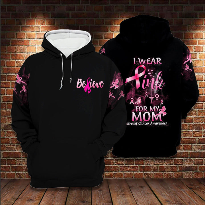 October Pink For Girl Woman Breast I Wear Pink For My Mom 3D All Over Print | For Men & Women | Adult | HO7744-BehighStyle