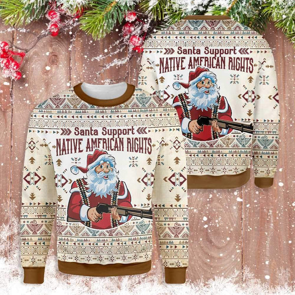 Santa Support Native American Rights Ugly Christmas Sweater | Adult | US2216