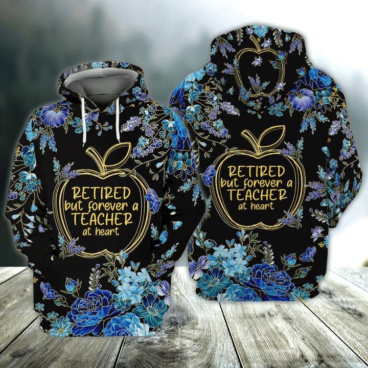 Teacher Retired But Forever A Teacher At Heart 3D All Over Print | For Men & Women | Adult | HP1787-BehighStyle