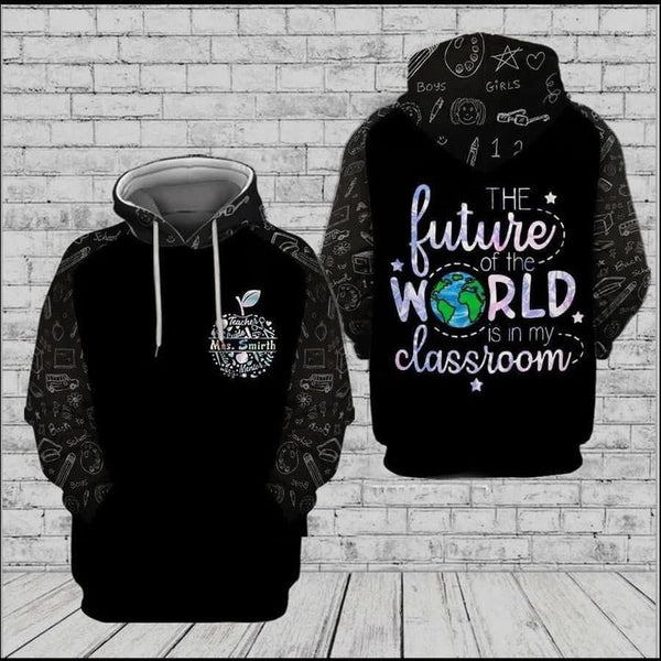 Teacher The Future Of The World Is In My Classroom 3D All Over Print | For Men & Women | Adult | HP1784-BehighStyle