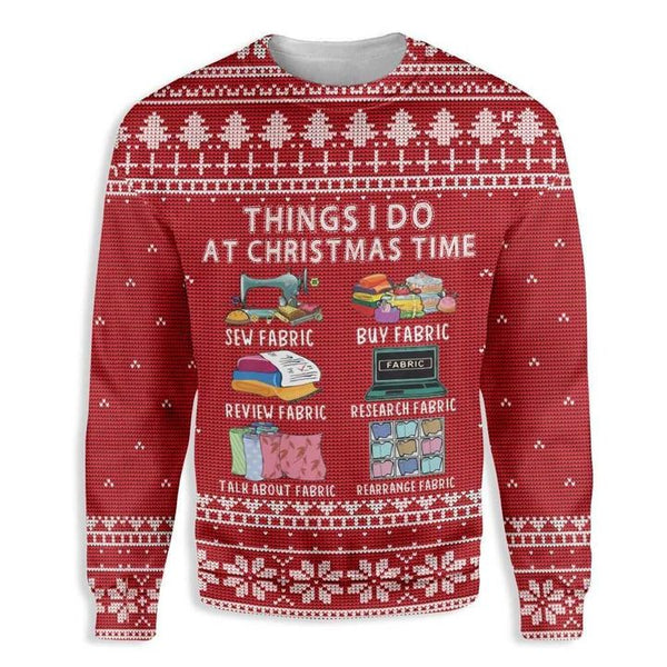 Things I Do At Christmas Fabric Ugly Christmas Sweater | Adult | US2105