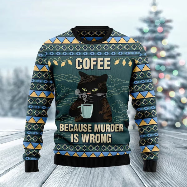 Funny Black Cat Coffee Because Murder Is Wrong Ugly Christmas Sweater | Adult | US2496