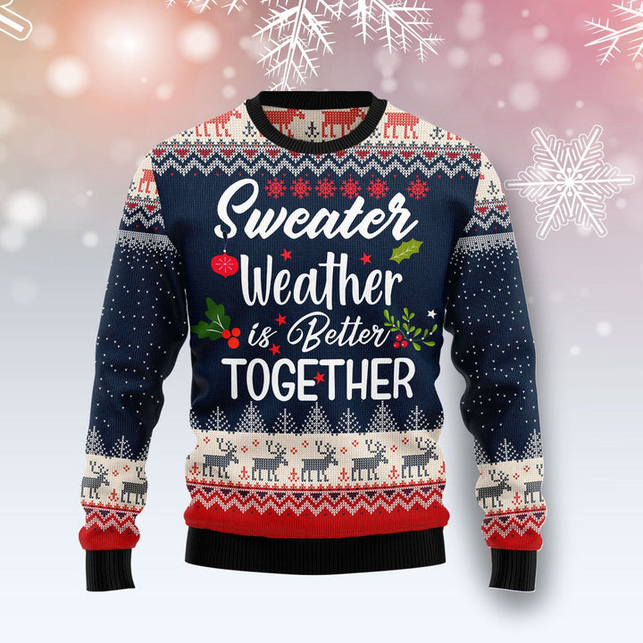 Weather Is Better Together Ugly Christmas Sweater | For Men & Women | Adult | US1253-BehighStyle