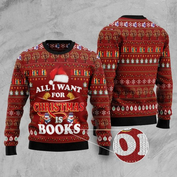 All I Want For Christmas Is Books Ugly Christmas Sweater | Adult | US2539