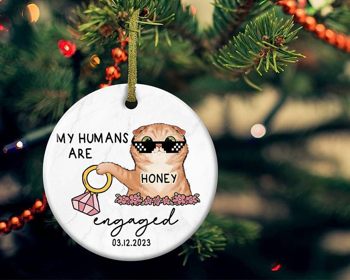 Custom Cat Engagement Ornament, Engaged Ornament, Engagement Gift, Couples Christmas Ornament, Anniversary Gift, My Humans Are Engaged