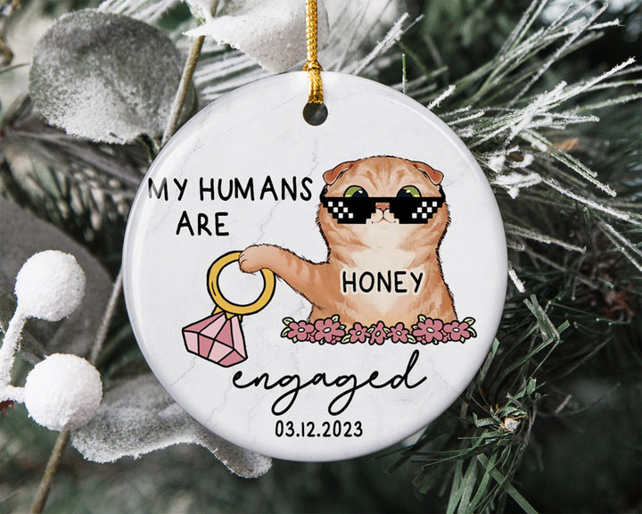 Custom Cat Engagement Ornament, Engaged Ornament, Engagement Gift, Couples Christmas Ornament, Anniversary Gift, My Humans Are Engaged