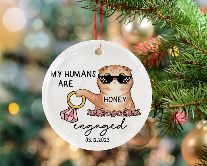 Custom Cat Engagement Ornament, Engaged Ornament, Engagement Gift, Couples Christmas Ornament, Anniversary Gift, My Humans Are Engaged