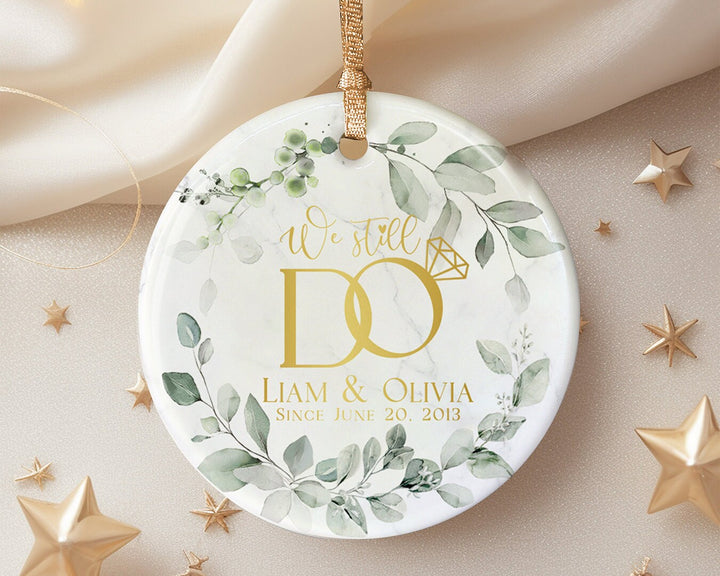 Personalized Couple Name Ornament, We Still Do Anniversary, Anniversary Wedding Ornament, Anniversary Gift, Anniversary Couple Ornament